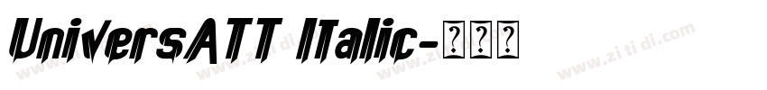 UniversATT Italic字体转换